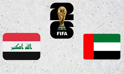 موعد مباراة الإمارات ضد العراق تصفيات كأس العالم 2026 والقنوات الناقلة